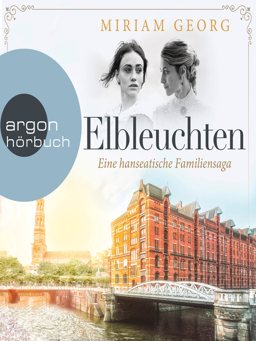 Title details for Elbleuchten--Eine hanseatische Familiensaga, Band 1 by Miriam Georg - Wait list
